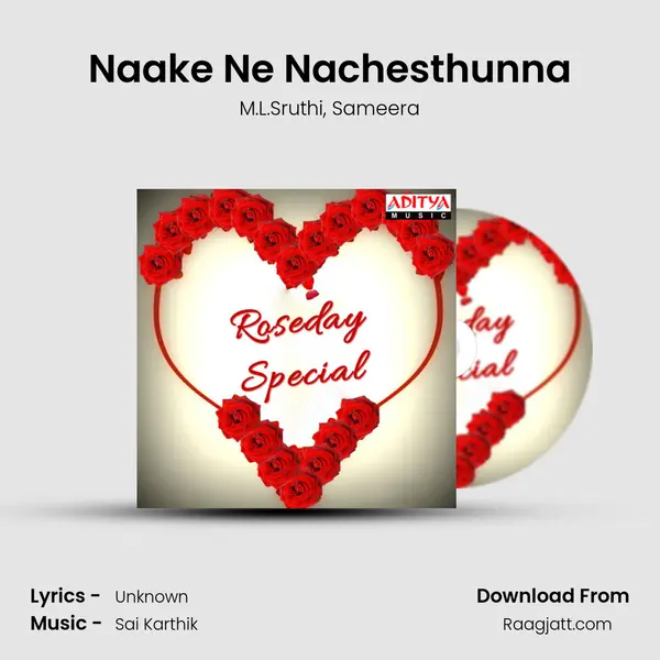 Naake Ne Nachesthunna mp3 song