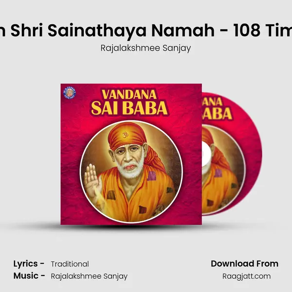 Om Shri Sainathaya Namah - 108 Times mp3 song