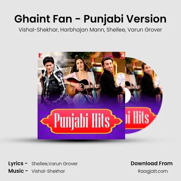 Ghaint Fan - Punjabi Version mp3 song