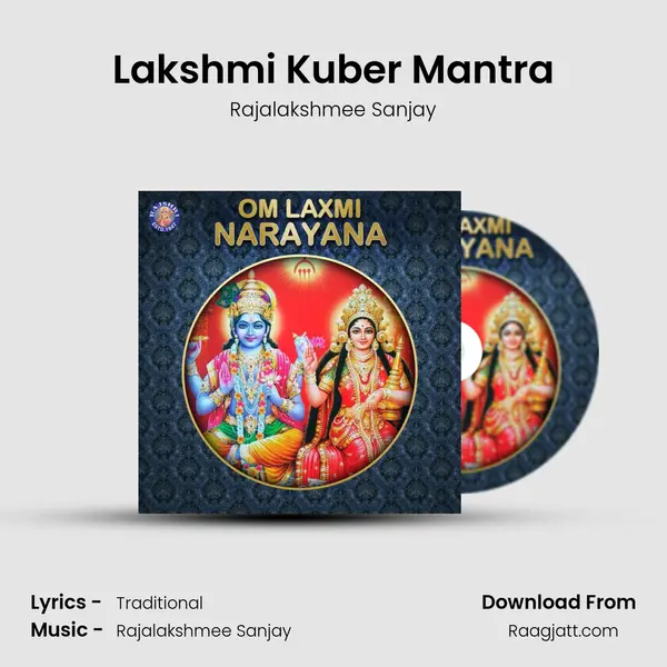 Lakshmi Kuber Mantra - Rajalakshmee Sanjay album cover 