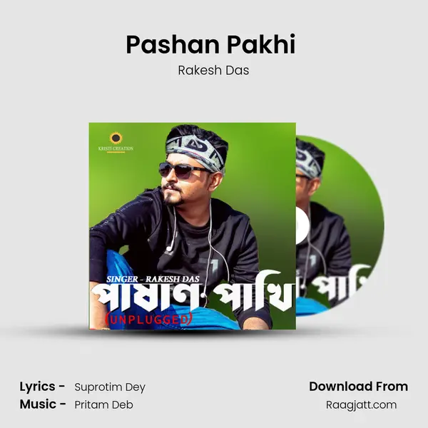 Pashan Pakhi (Unplugged) - Rakesh Das album cover 