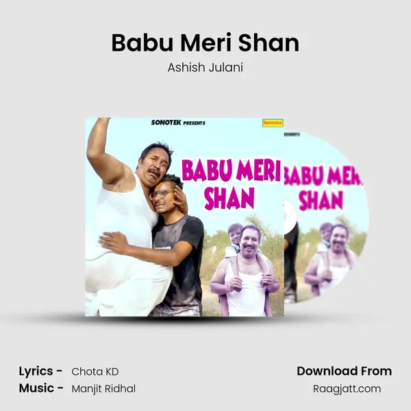 Babu Meri Shan - Ashish Julani album cover 