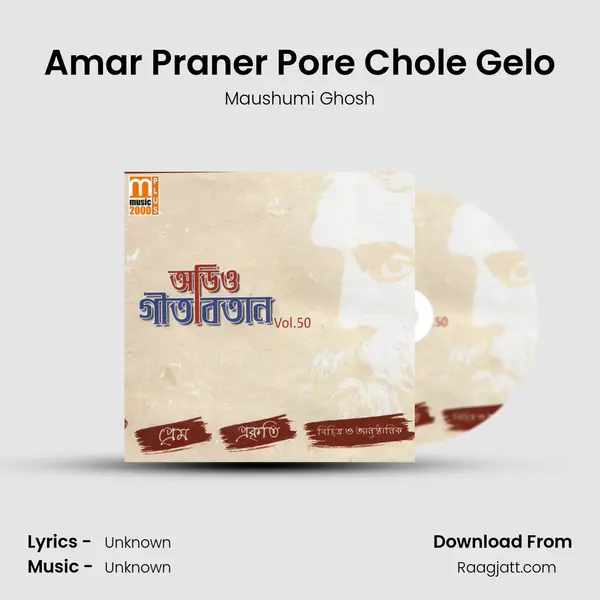 Amar Praner Pore Chole Gelo - Maushumi Ghosh album cover 