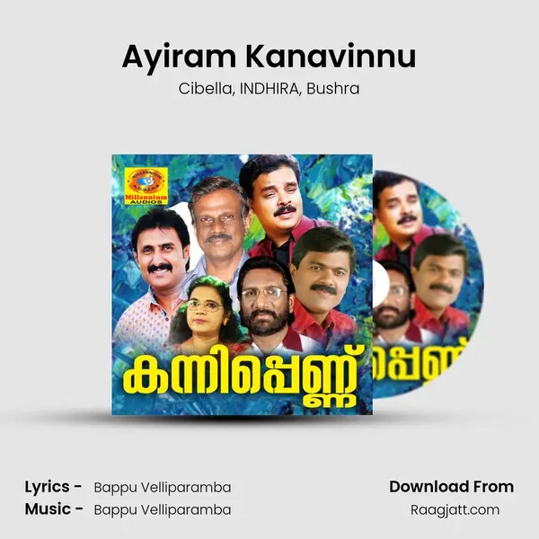 Ayiram Kanavinnu - Cibella album cover 