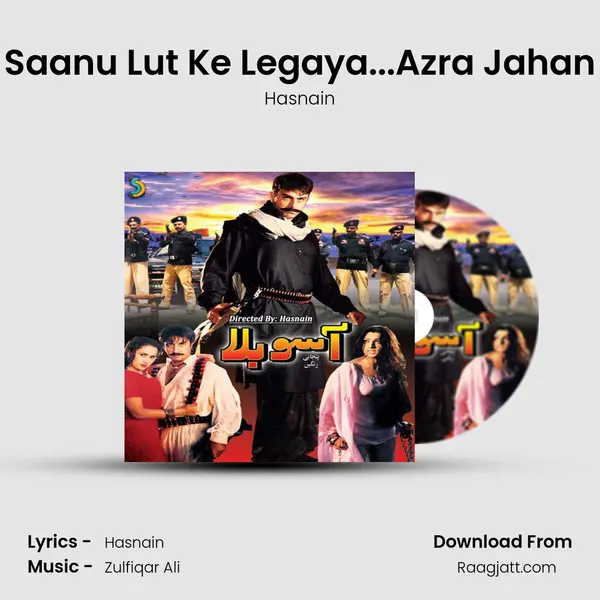 Saanu Lut Ke Legaya...Azra Jahan mp3 song