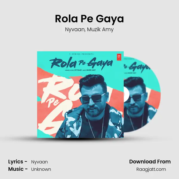 Rola Pe Gaya mp3 song