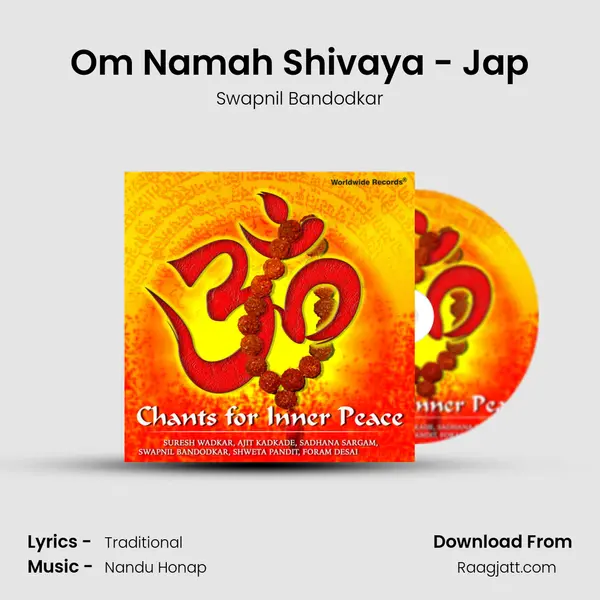 Om Namah Shivaya - Jap - Swapnil Bandodkar mp3 song