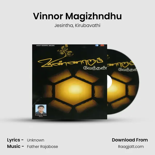 Vinnor Magizhndhu mp3 song