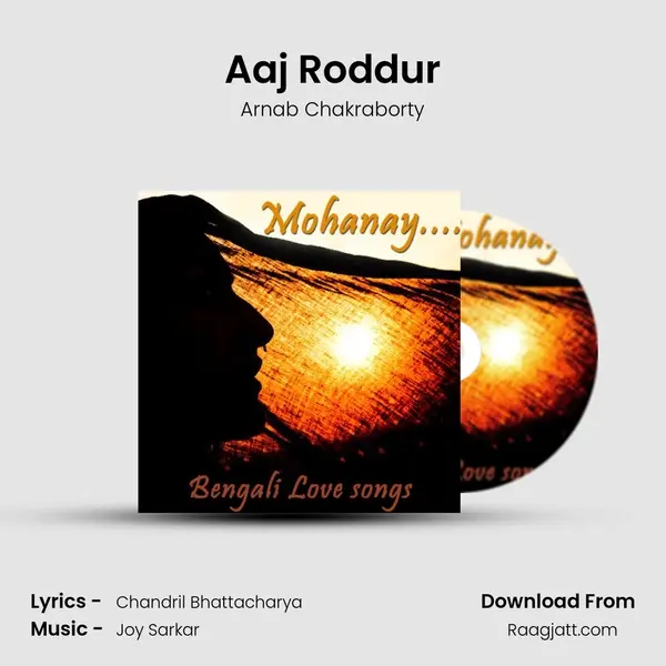 Aaj Roddur mp3 song