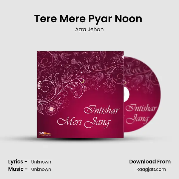 Tere Mere Pyar Noon (From Intishar) mp3 song