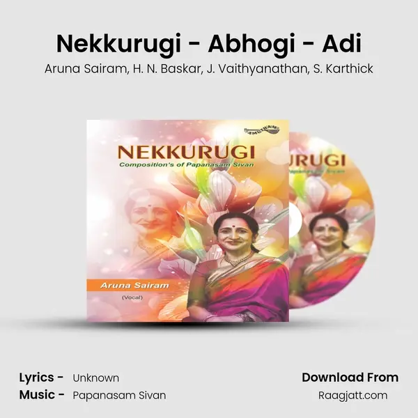 Nekkurugi - Abhogi - Adi mp3 song