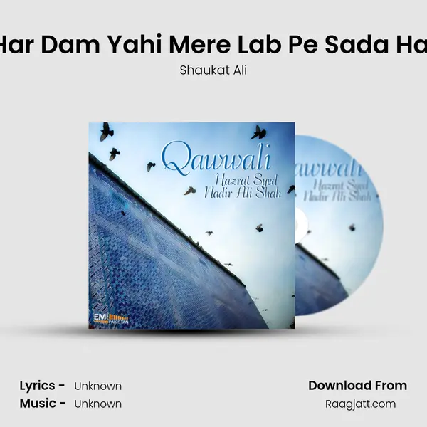 Har Dam Yahi Mere Lab Pe Sada Hai mp3 song