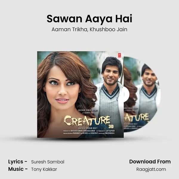 Sawan Aaya Hai mp3 song