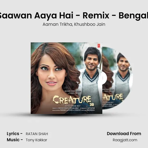 Saawan Aaya Hai - Remix - Bengali - Aaman Trikha album cover 