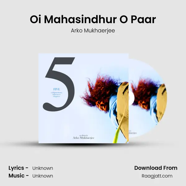 Oi Mahasindhur O Paar mp3 song