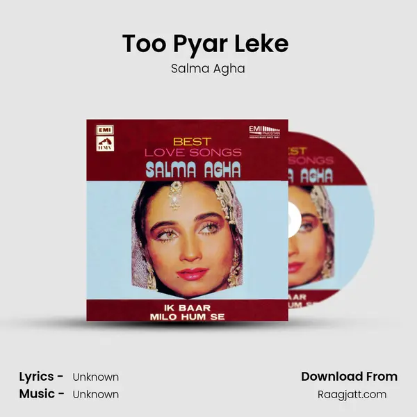 Too Pyar Leke (From 