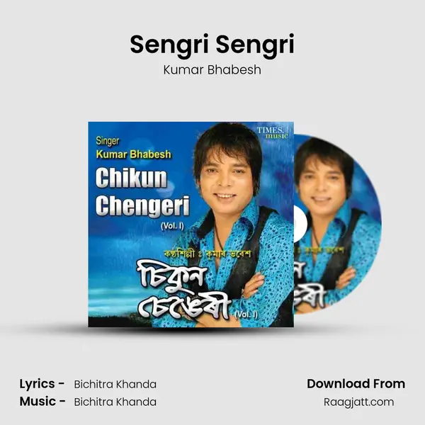 Sengri Sengri - Kumar Bhabesh album cover 