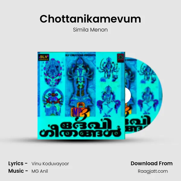 Chottanikamevum mp3 song