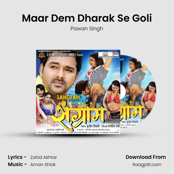 Maar Dem Dharak Se Goli mp3 song