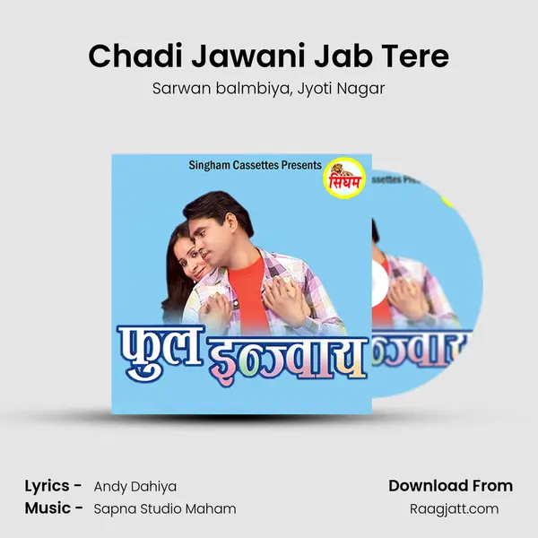 Chadi Jawani Jab Tere mp3 song