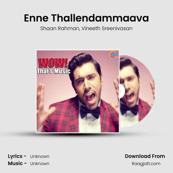 Enne Thallendammaava - Shaan Rahman mp3 song