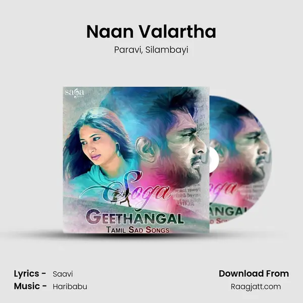 Naan Valartha mp3 song