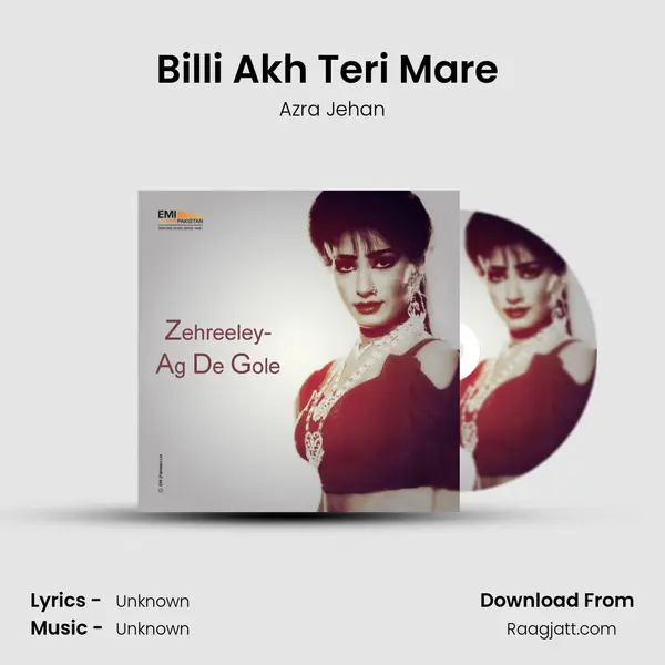 Billi Akh Teri Mare (From Ag De Gole) mp3 song