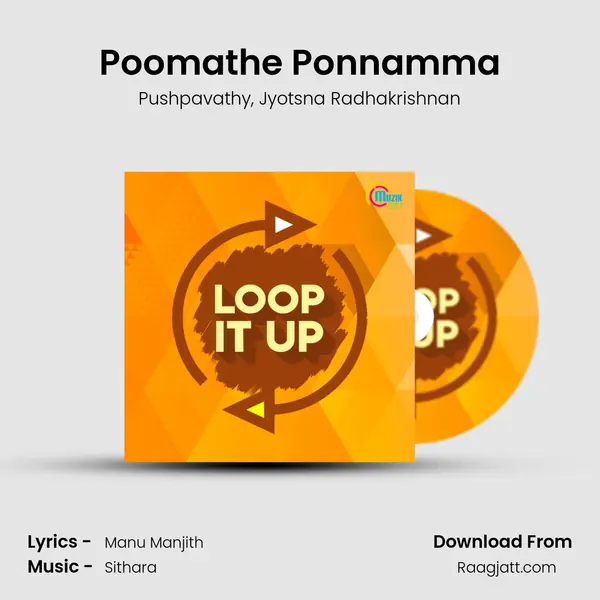 Poomathe Ponnamma mp3 song