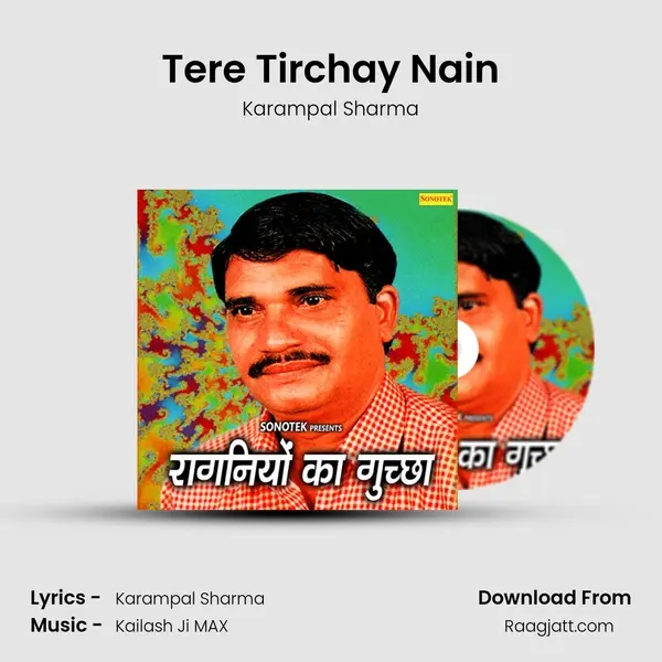 Tere Tirchay Nain mp3 song