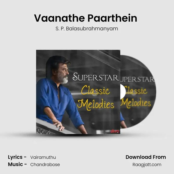 Vaanathe Paarthein (From- Manithan) - S. P. Balasubrahmanyam album cover 