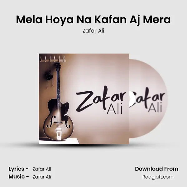 Mela Hoya Na Kafan Aj Mera mp3 song