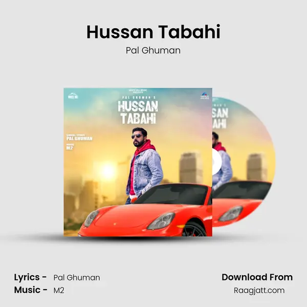 Hussan Tabahi mp3 song