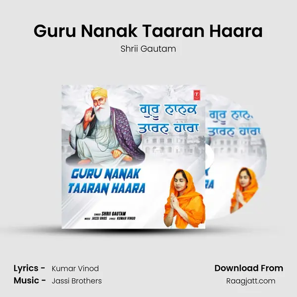 Guru Nanak Taaran Haara mp3 song