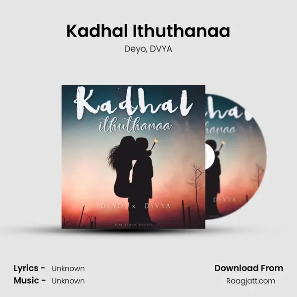 Kadhal Ithuthanaa mp3 song