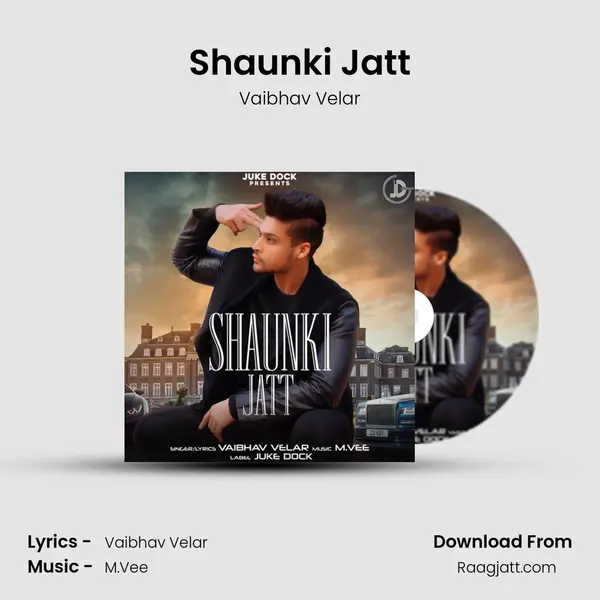 Shaunki Jatt mp3 song