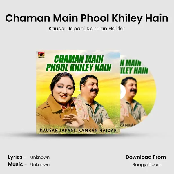 Chaman Main Phool Khiley Hain - Kausar Japani album cover 