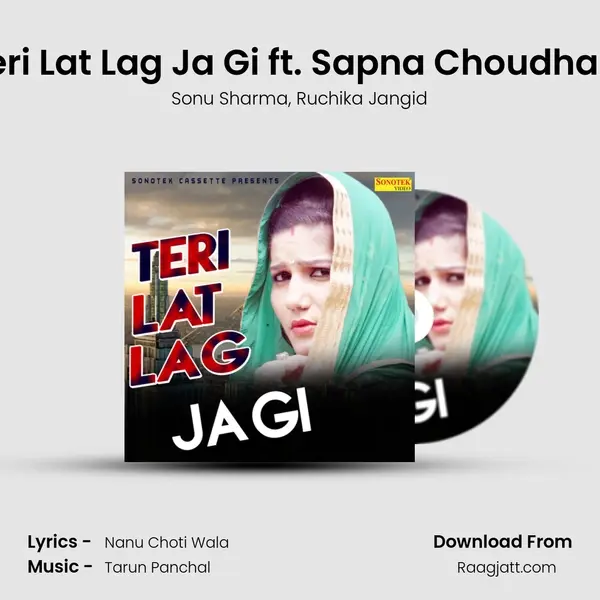 Teri Lat Lag Ja Gi ft. Sapna Choudhary - Sonu Sharma album cover 