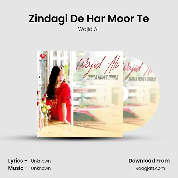 Zindagi De Har Moor Te mp3 song