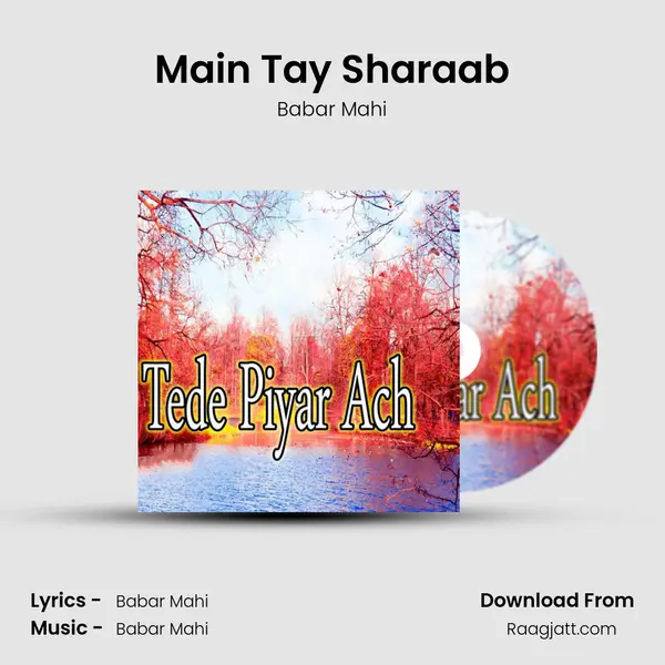 Main Tay Sharaab - Babar Mahi album cover 