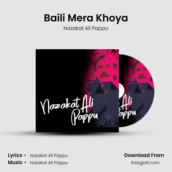 Baili Mera Khoya mp3 song