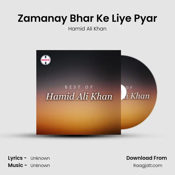 Zamanay Bhar Ke Liye Pyar mp3 song