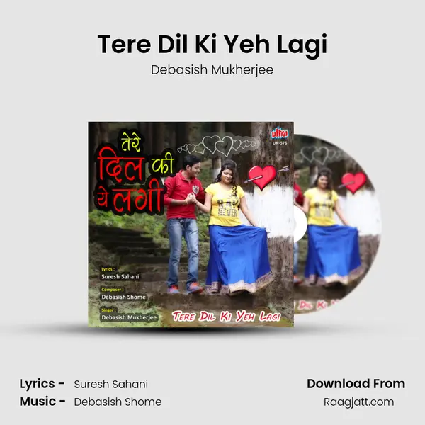 Tere Dil Ki Yeh Lagi - Debasish Mukherjee album cover 