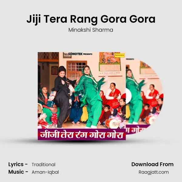 Jiji Tera Rang Gora Gora - Minakshi Sharma album cover 