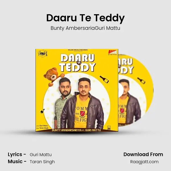 Daaru Te Teddy mp3 song