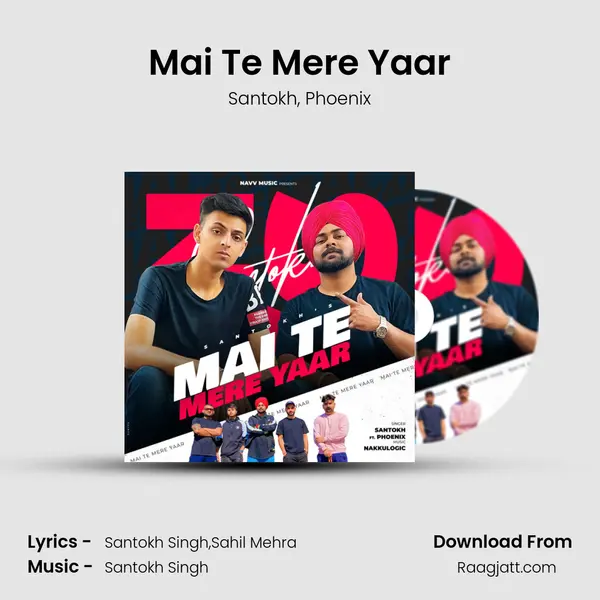 Mai Te Mere Yaar mp3 song