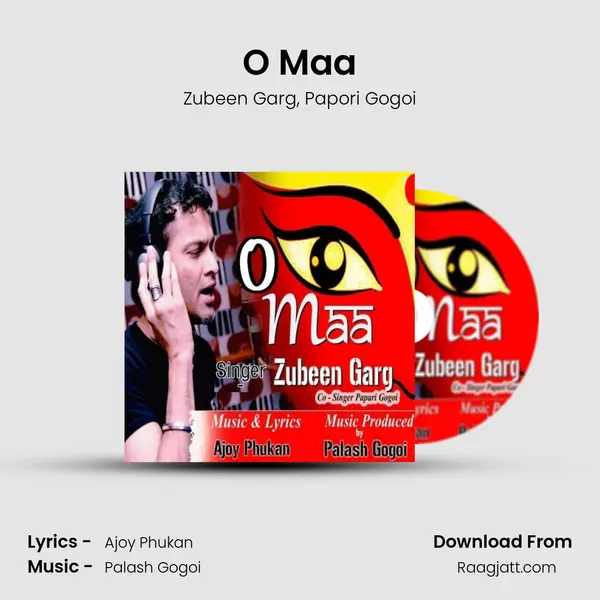 O Maa - Zubeen Garg album cover 