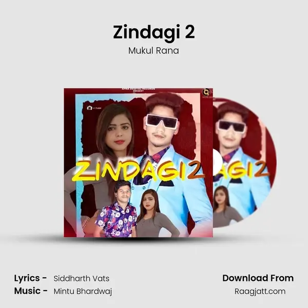 Zindagi 2 - Mukul Rana album cover 