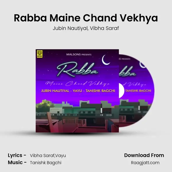 Rabba Maine Chand Vekhya - Jubin Nautiyal album cover 