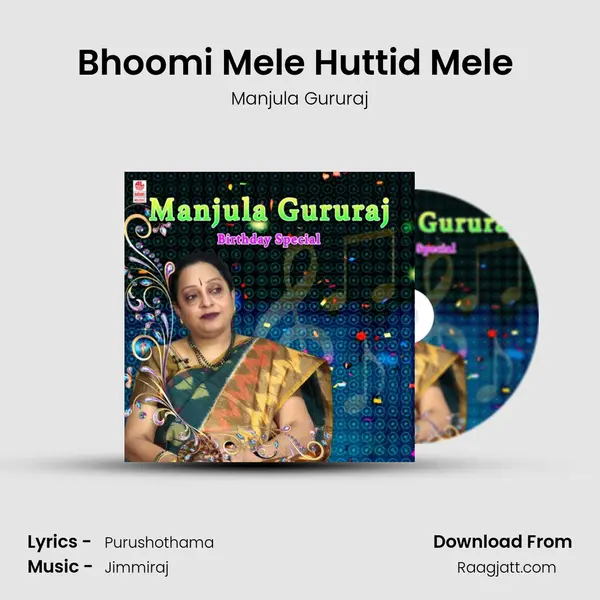 Bhoomi Mele Huttid Mele (From 