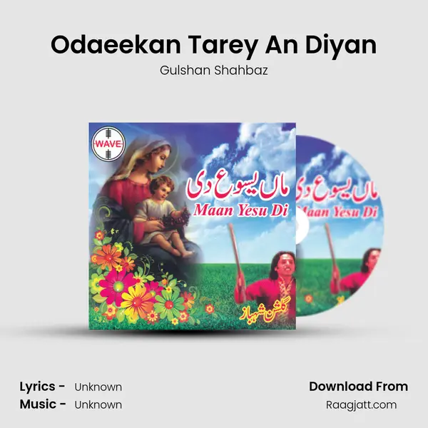 Odaeekan Tarey An Diyan - Gulshan Shahbaz album cover 